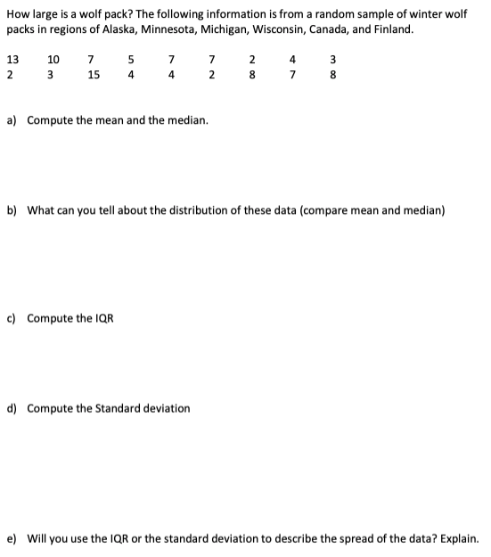 Solved How large is a wolf pack? The following information