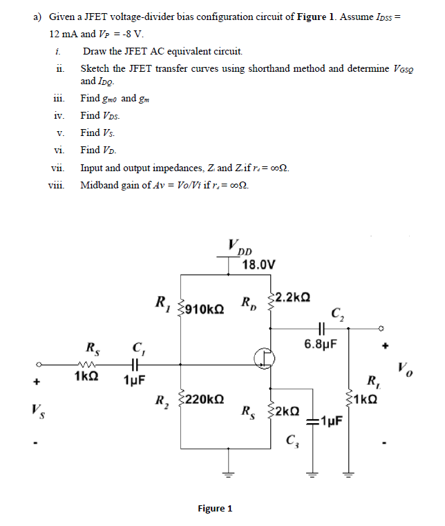Solved a) Given a JFET voltage-divider bias configuration | Chegg.com