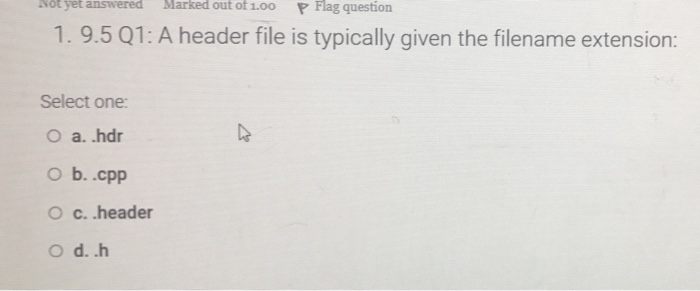 Solved A header file is typically given the filename | Chegg.com