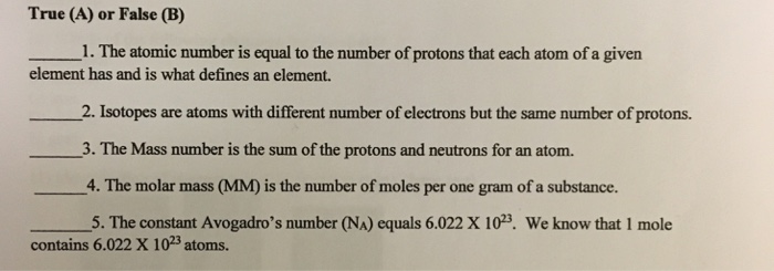 Solved True (A) or False (B) ______The atomic number is | Chegg.com