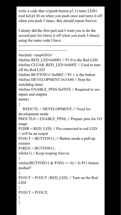 Solved write a code that sl(push button p1) turns LEDI (red | Chegg.com