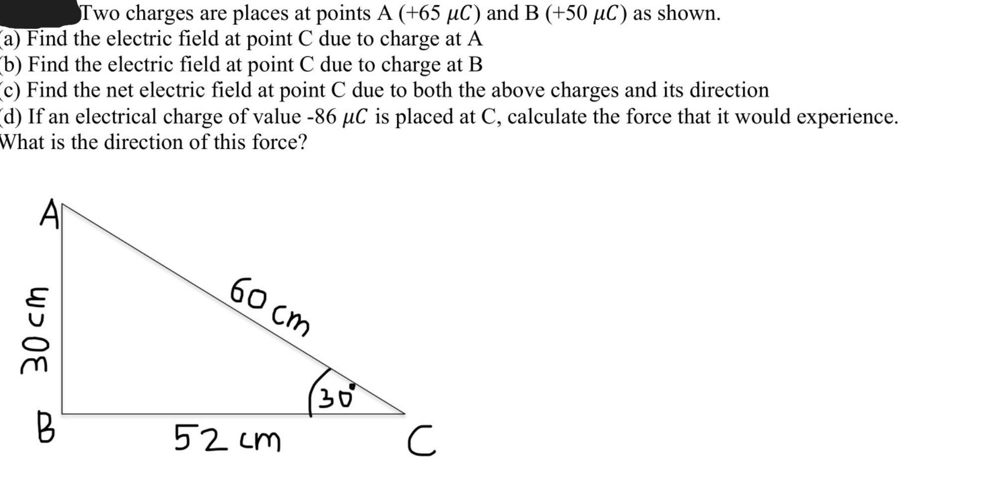 solved-two-charges-are-places-at-points-a-65-c-and-chegg