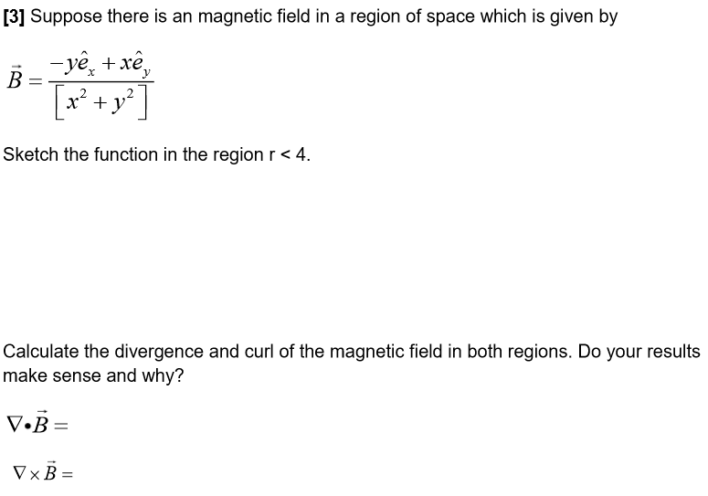 Solved [3] Suppose there is an magnetic field in a region of | Chegg.com