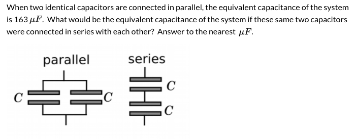 Solved When Two Identical Capacitors Are Connected In | Chegg.com