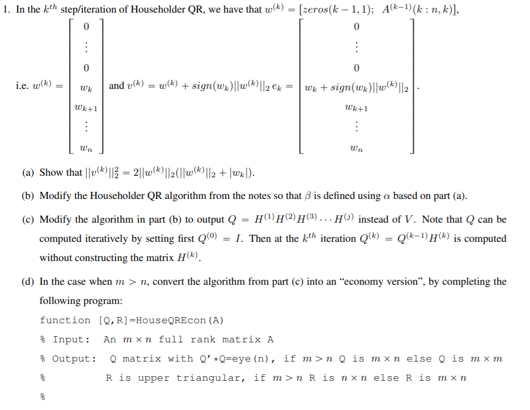 1 In The Kth Step Iteration Of Householder Qr We Chegg Com