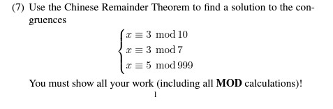 Solved 7) Use the Chinese Remainder Theorem to find a | Chegg.com