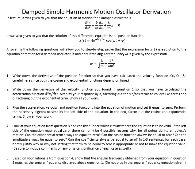 Solved Damped Simple Harmonic Motion Oscillator Derivation