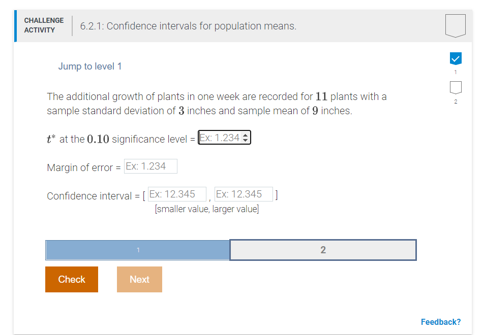 Solved CHALLENGE ACTIVITY 6.2.1: Confidence intervals for | Chegg.com
