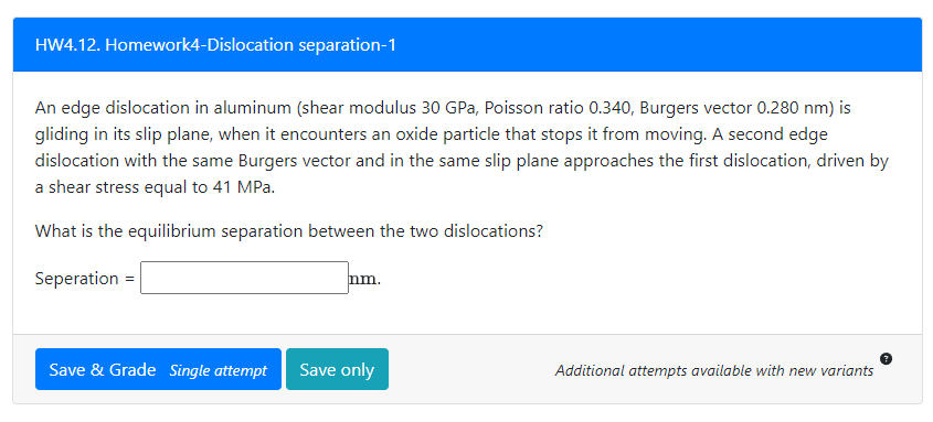 Solved An edge dislocation in aluminum (shear modulus 30GPa, | Chegg.com