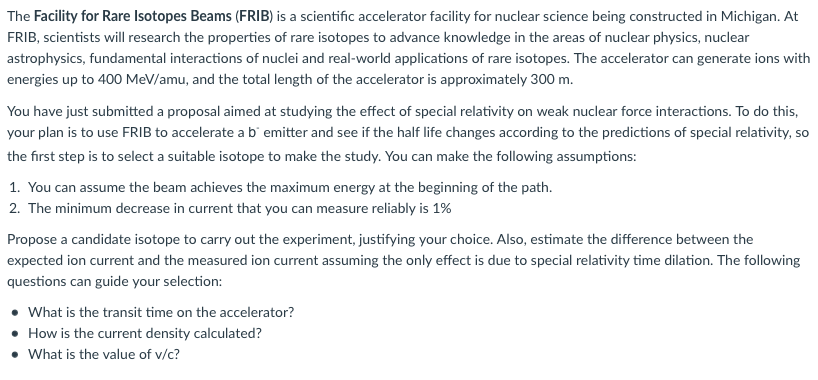 The Facility For Rare Isotopes Beams (FRIB) Is A | Chegg.com