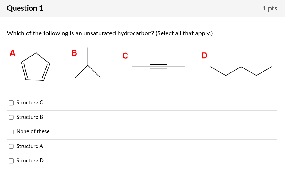 Solved Which Of The Following Is An Unsaturated Hydrocarbon? | Chegg.com