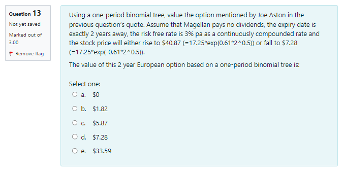 Solved Question 13 Using a one-period binomial tree, value | Chegg.com