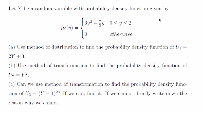 Solved Let Y be a random variable with probability density | Chegg.com