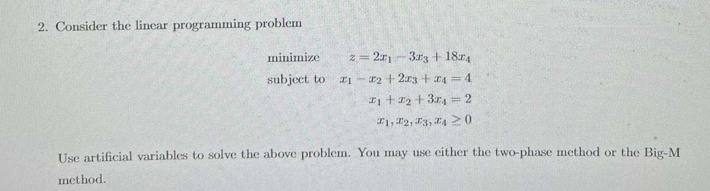 Solved 2. Consider the linear programming problem minimize | Chegg.com