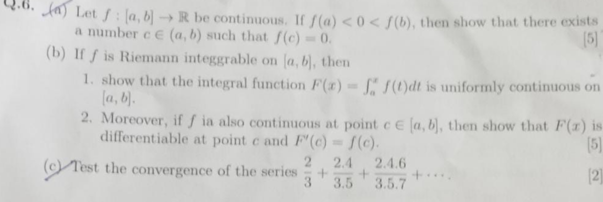 Solved Q.6. (a) Let F:[a,b]→R Be Continuous. If F(a)