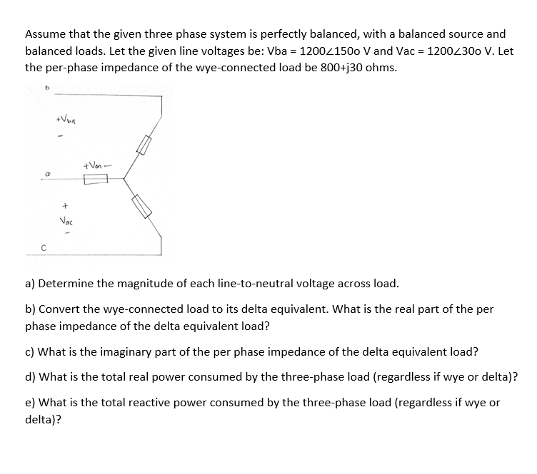 Solved Assume that the given three phase system is perfectly | Chegg.com