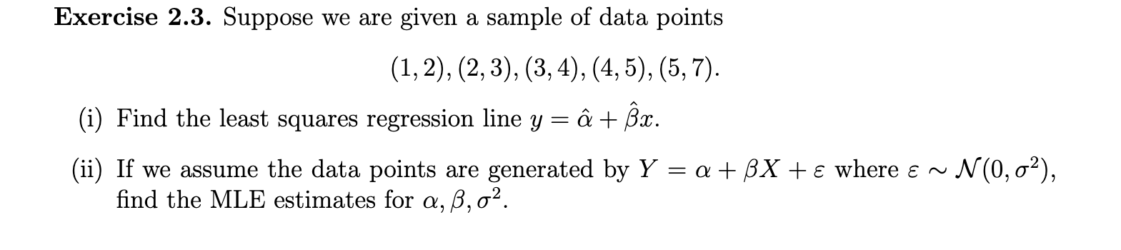Solved Exercise 2.3. Suppose we are given a sample of data | Chegg.com
