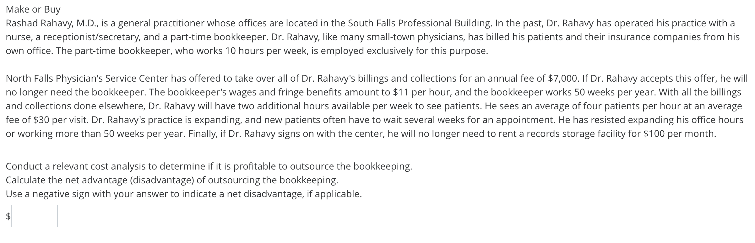 Solved Make or Buy Rashad Rahavy, M.D., is a general | Chegg.com