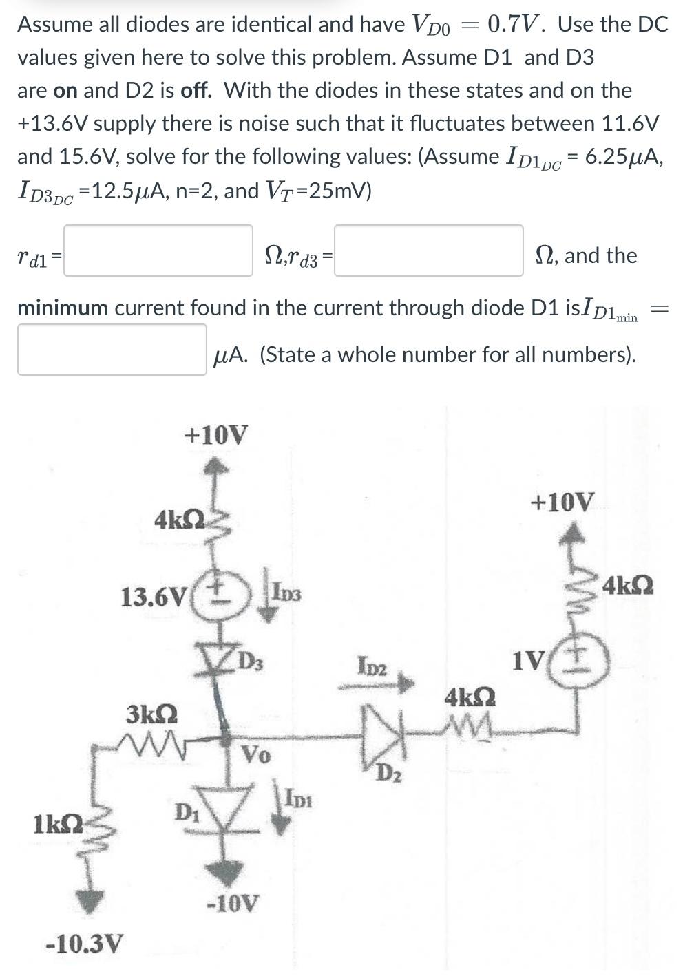 Solved Assume all diodes are identical and have VD0=0.7 V. | Chegg.com