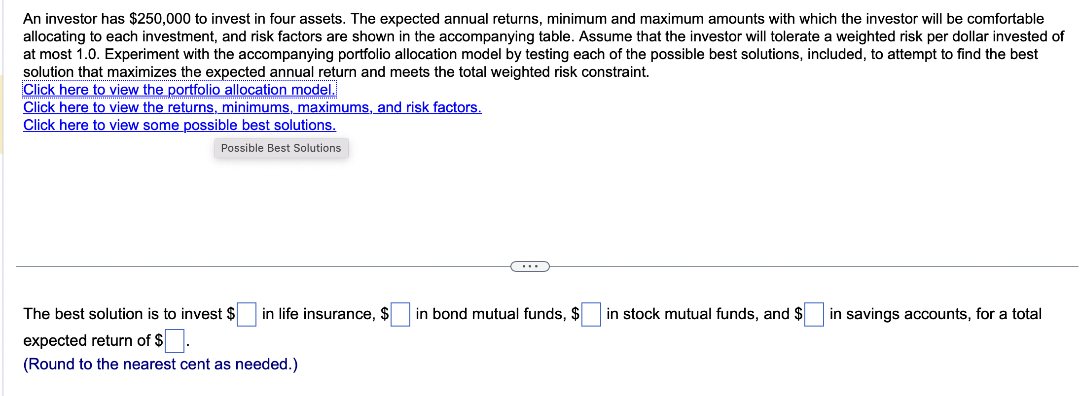 Solved An Investor Has $250,000 To Invest In Four Assets. | Chegg.com