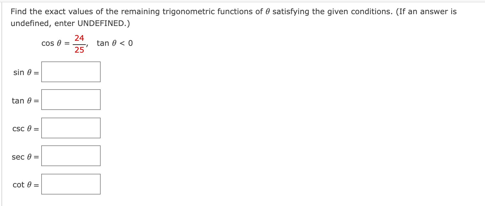 Solved Find The Exact Values Of The Remaining Trigonometric | Chegg.com