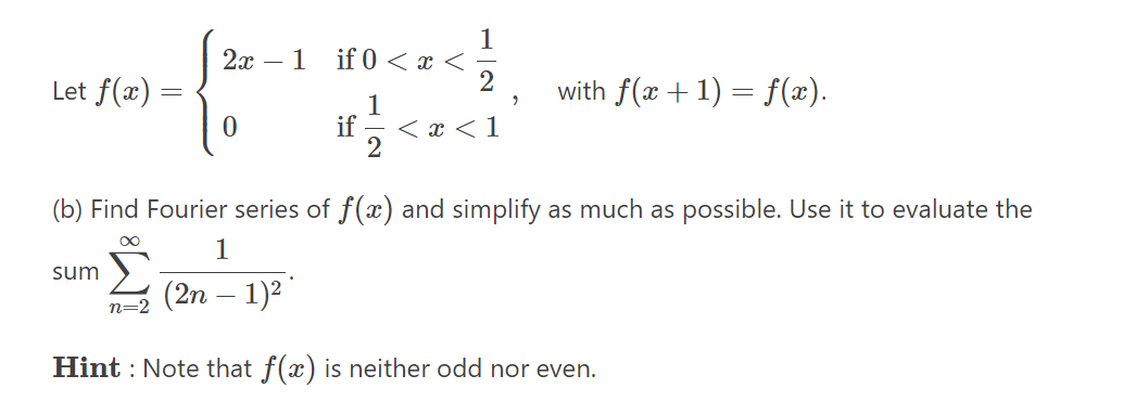 Solved 2x – 1 Let f(x) 1 if 0