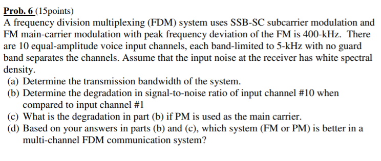 Prob. 6 (15points) A frequency division multiplexing | Chegg.com