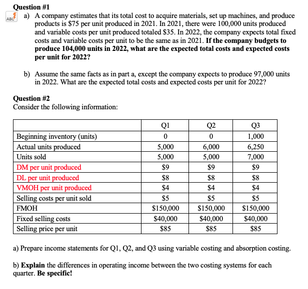 Solved Question 1 ABC a) A company estimates that its total