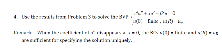 Solved 4. Use the results from Problem 3 to solve the BVP | Chegg.com