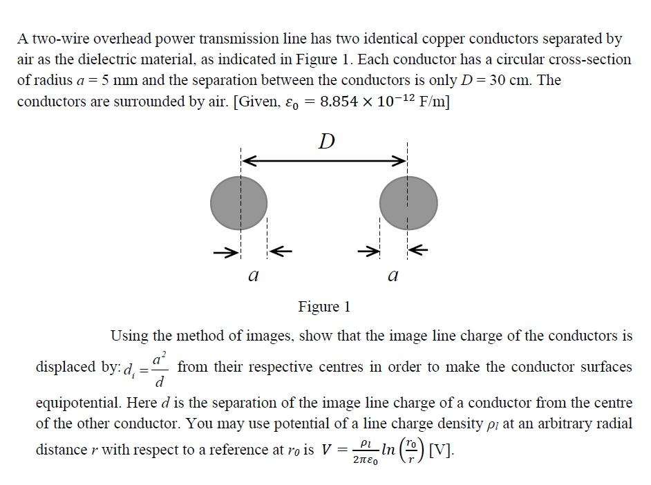 Solved A twowire overhead power transmission line has two
