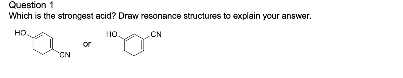 Solved Question 1 Which is the strongest acid? Draw | Chegg.com