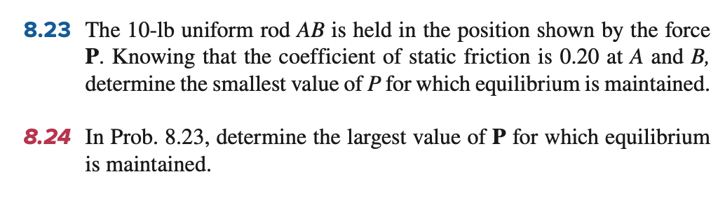 Solved 8.23 The 10-lb Uniform Rod AB Is Held In The Position | Chegg.com