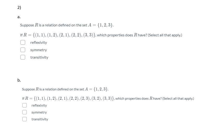 Solved 2) a. Suppose R is a relation defined on the set A = | Chegg.com