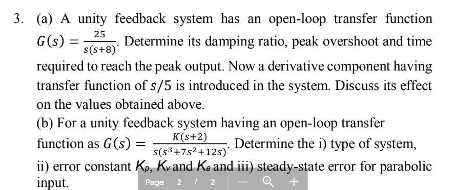 Solved 25 = 3. (a) A unity feedback system has an open-loop | Chegg.com