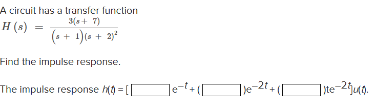 Solved A Circuit Has A Transfer Function | Chegg.com