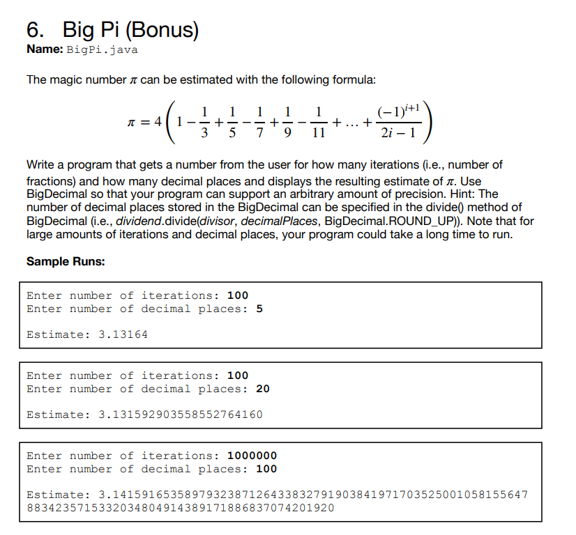 Solved 6. Big Pi (Bonus) Name: BigPi.java The magic number t | Chegg.com