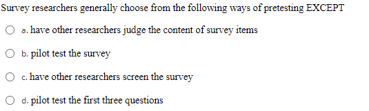 Solved Survey Researchers Generally Choose From The | Chegg.com