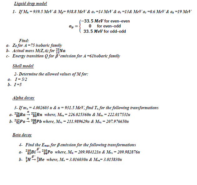 Liquid Drop Model 1 If Mr 939 5 Mev My 938 8 Chegg Com