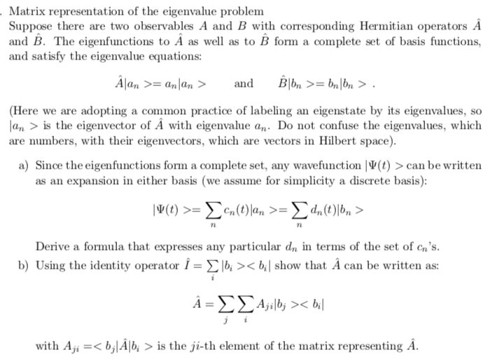 Solved Matrix representation of the eigenvalue problem | Chegg.com