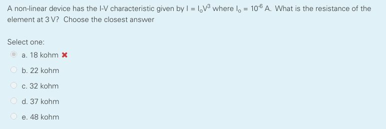 Solved A non-linear device has the I-V characteristic given | Chegg.com