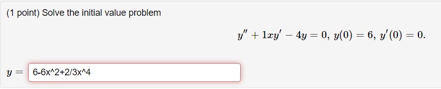 Solved (1 ﻿point) ﻿Solve the initial value | Chegg.com