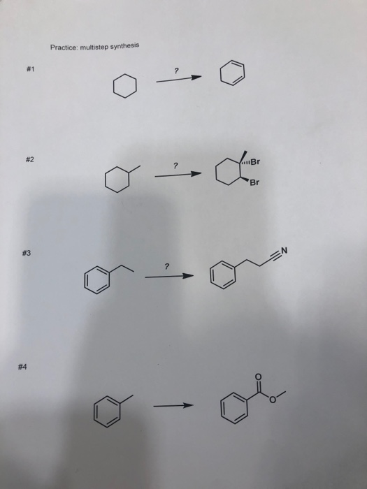 Solved 1. Cyclohexane to 1,3 Cyclohexadiene 2. Methyl | Chegg.com