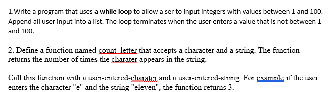 Solved 1.Write a program that uses a while loop to allow a | Chegg.com