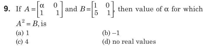 Solved 9. If A=L* )and B=i 11 A 0 1 B 0 1 Then Value Of A | Chegg.com