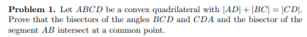 Problem 1. Let ABCD Be A Convex Quadrilateral With | Chegg.com