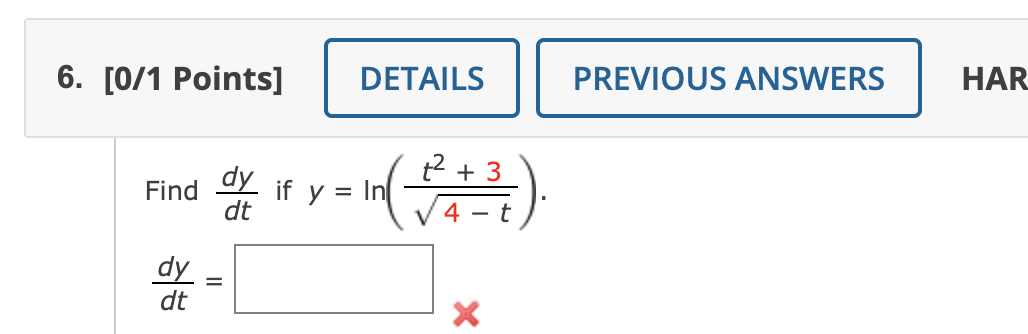 Solved 6. [0/1 Points] DETAILS PREVIOUS ANSWERS HAR Find dy | Chegg.com