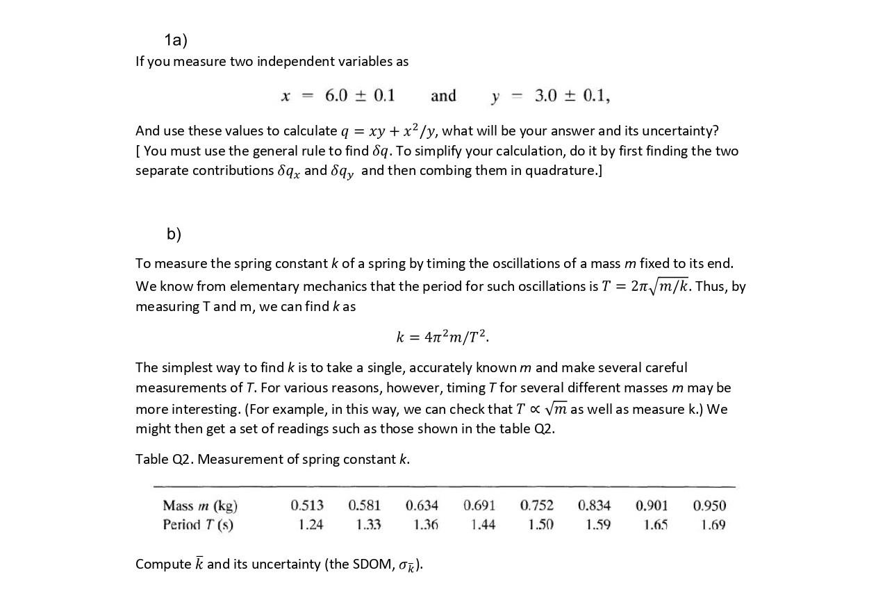 Solved 1a) If you measure two independent variables as x =