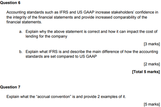 Ifrs Questions Solved Question 6 Accounting standards such as IFRS and US | Chegg.com