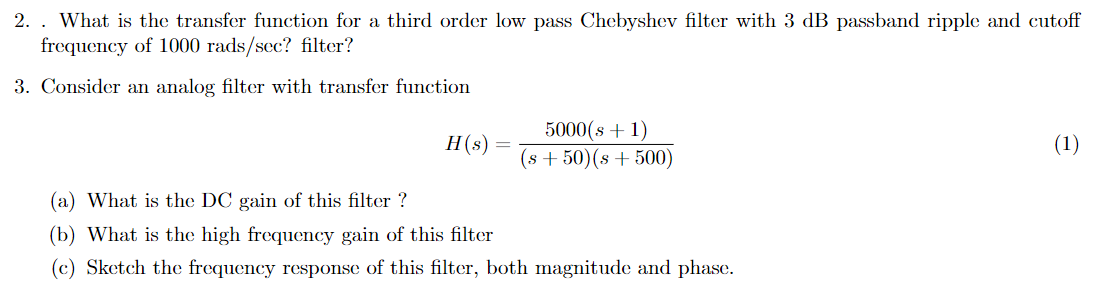 Solved 2. . What is the transfer function for a third order | Chegg.com