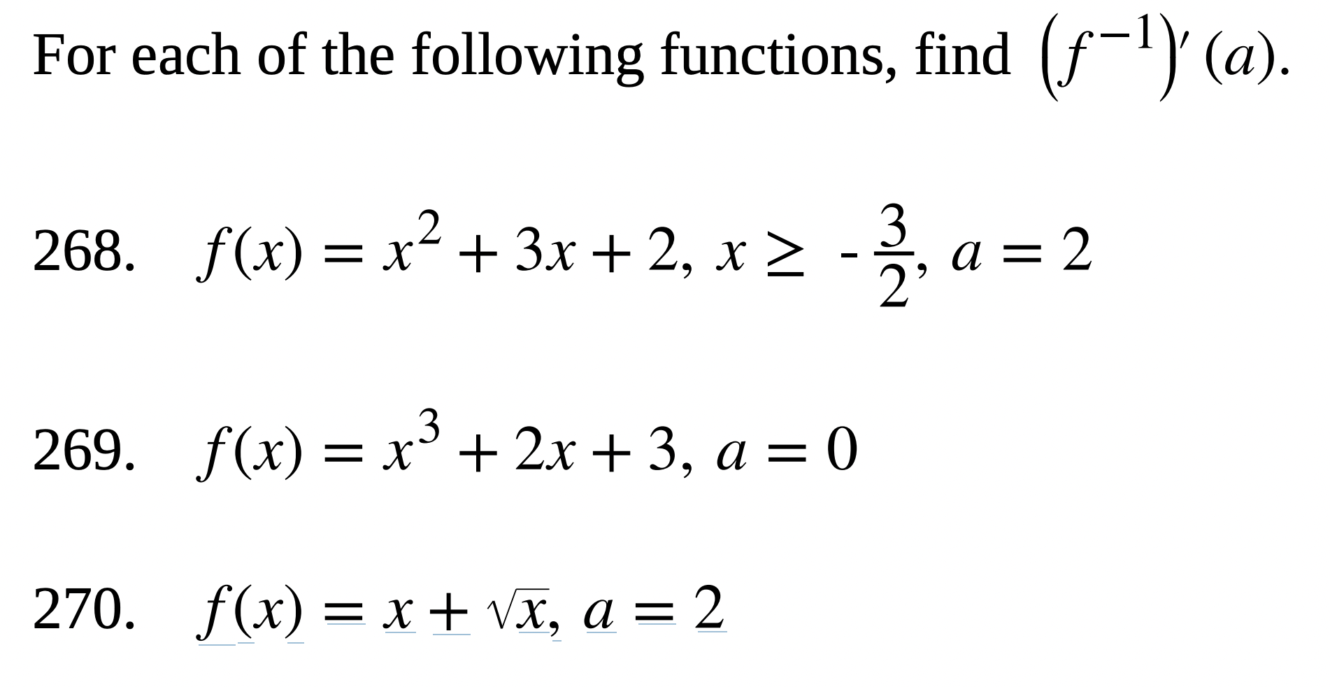 Solved For each of the following functions, find (f−1)′(a). | Chegg.com